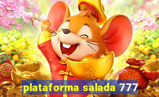 plataforma salada 777